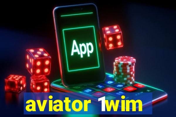 aviator 1wim